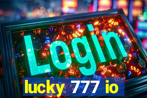 lucky 777 io